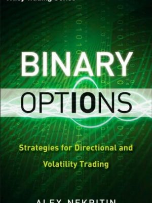 Binary Options Strategies for Directional and Volatility Trading