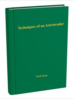 Earik Beann Techniques of an astrotrader 2007