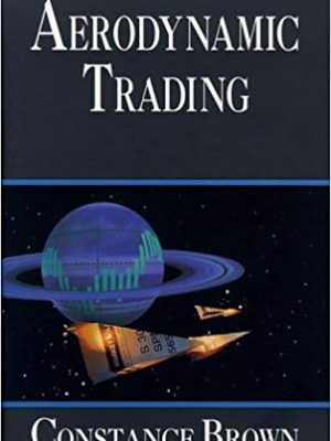 Constance M Brown Aerodynamic Trading New Classics Library