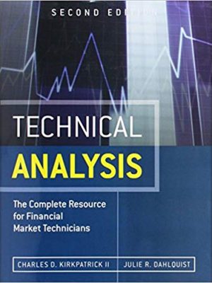 Technical Analysis The Complete Resource for Financial Market Technicians nd Edition