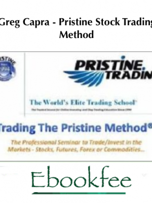 Greg Capra Pristine Stock Trading Method