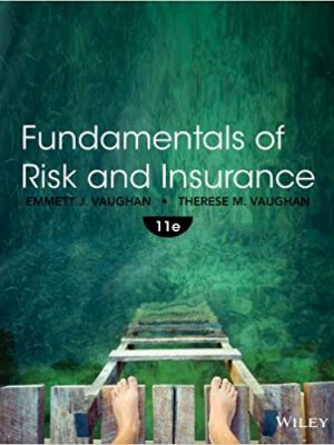 Fundamentals of Risk and Insurance th Edition