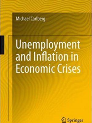 Unemployment and Inflation in Economic Crises
