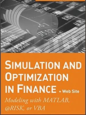 Simulation and Optimization in Finance