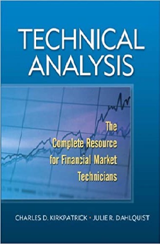 Technical Analysis The Complete Resource for Financial Market Technicians st Edition